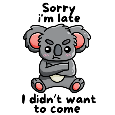Sorry I’m Late Sticker