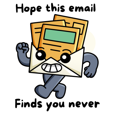 Hope This Email Finds You Never Sticker